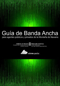 Guía de Banda Ancha para agentes públicos y privados de la Montaña de Navarra.