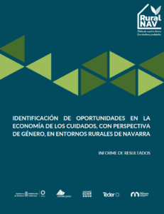 Informe: Identificación de oportunidades en la economía de los cuidados en entornos rurales de Navarra