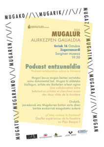 MUGALUR proiektuak mugaren inguruko bizipenei buruzko elkarlaneko podcast bat aurkeztuko du Nafarroako Mendialdean